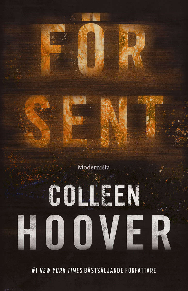 Hoover, Colleen | För sent