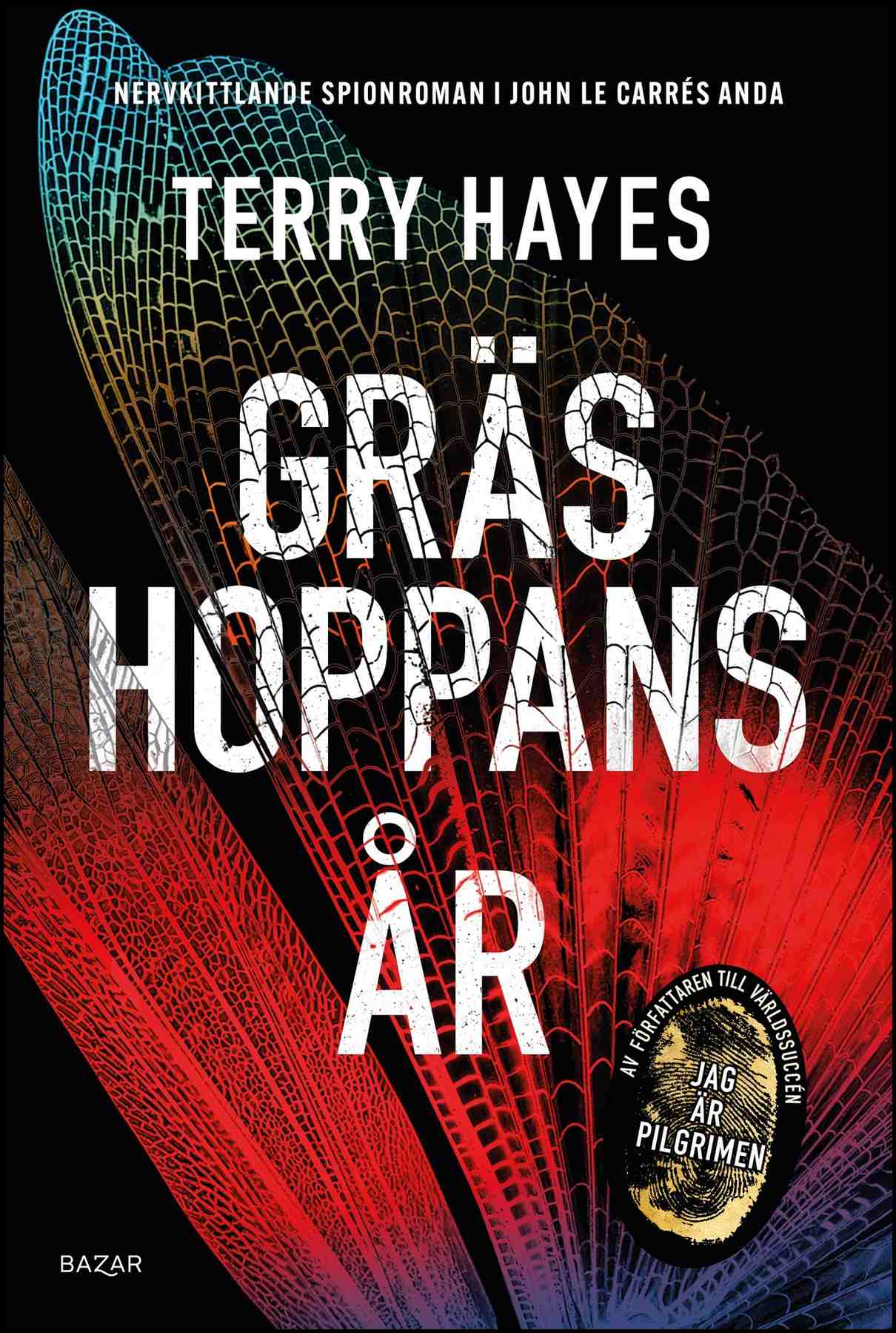 Hayes, Terry | Gräshoppans år