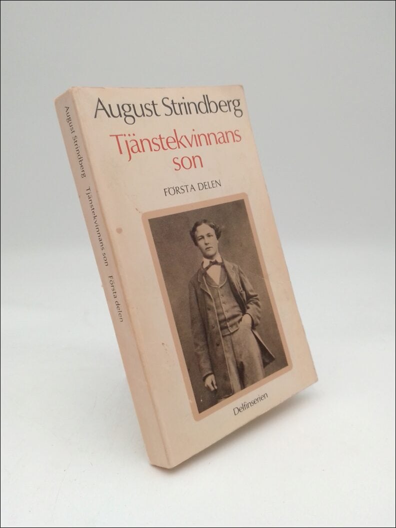 Strindberg, August | Tjänstekvinnans son : Första delen