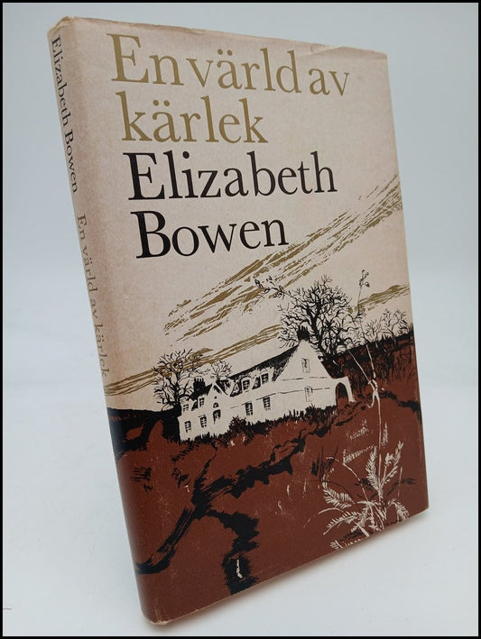 Bowen, Elizabeth | En värld av kärlek