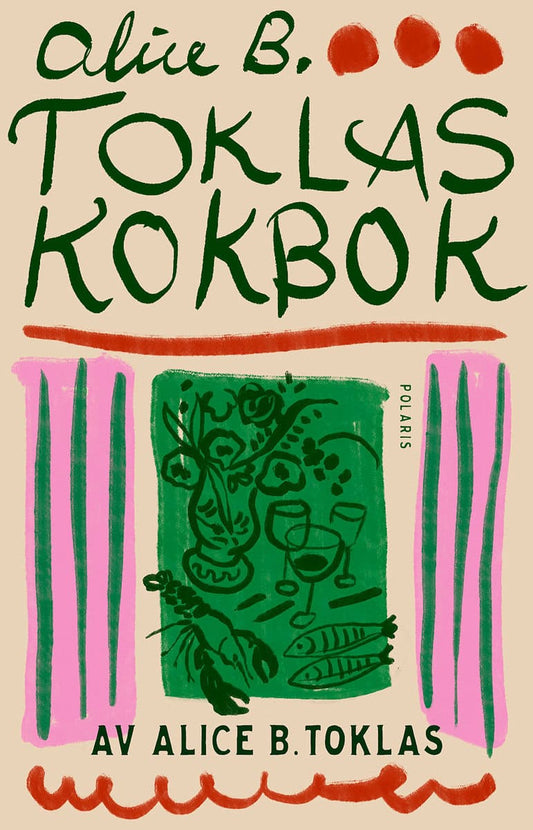 Toklas, Alice B. | Alice B. Toklas kokbok