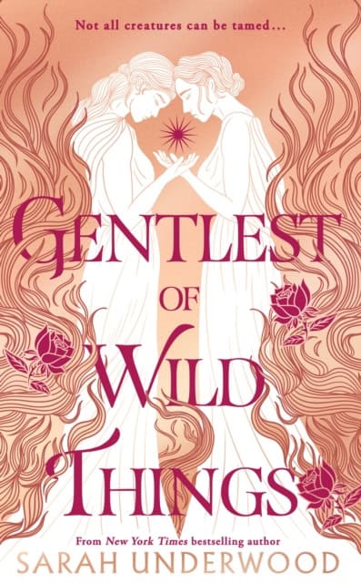 Underwood, Sarah | Gentlest of Wild Things
