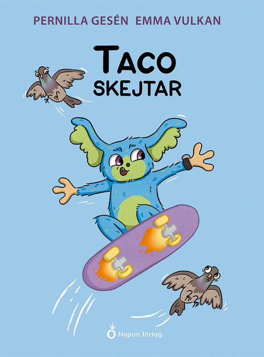 Gesén, Pernilla | Taco skejtar