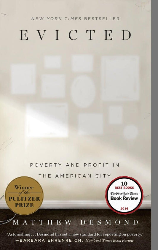 Desmond, Matthew | Evicted : Poverty and Profit in the American City