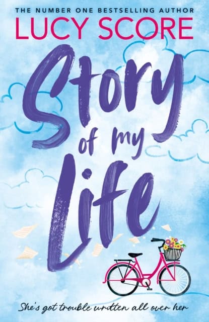 Score, Lucy | Story Of My Life