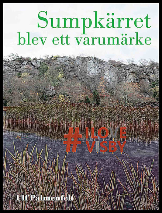 Palmenfelt, Ulf | Sumpkärret blev ett varumärke