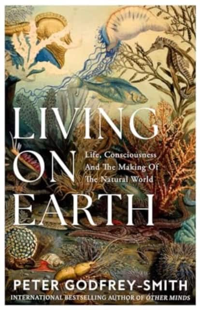 Godfrey-Smith, Peter | Living on Earth