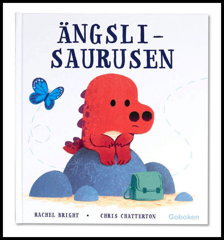 Bright, Rachel| Chatterton, Chris | Ängslisaurusen