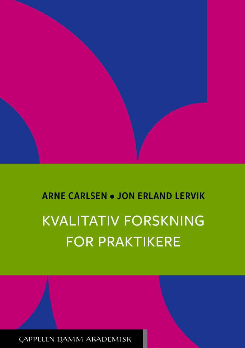 Kvalitativ forskning for praktikere