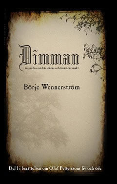 Wennerström, Börje | Dimman : En skröna om kärlekens och konstens makt