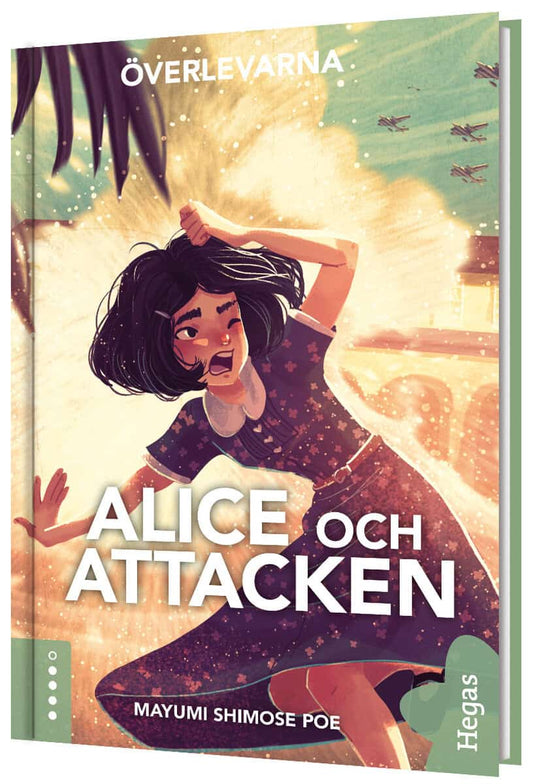 Shimose Poe, Mayumi | Alice och attacken : En berättelse om attacken mot Pearl Harbor 1941