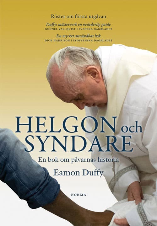 Duffy, Eamon | Helgon och syndare : En bok om påvarnas historia