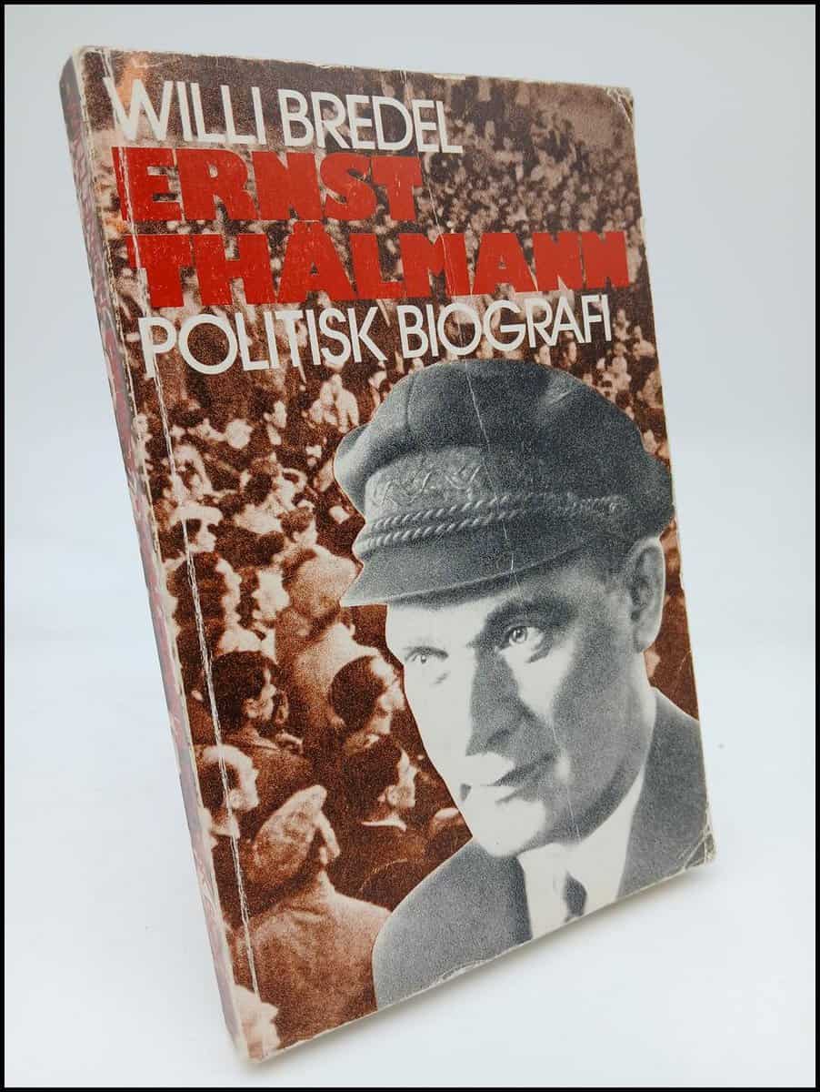 Bredel, Willi | Ernst Thälmann : Ett bidrag till en politisk levnadsskildring