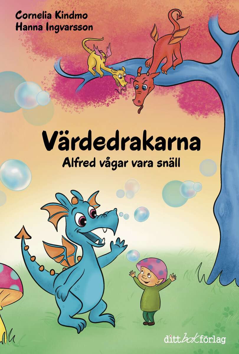 Kindmo, Cornelia | Värdedrakarna : Alfred vågar vara snäll