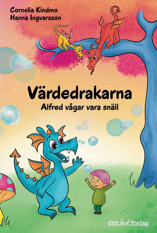Kindmo, Cornelia | Värdedrakarna : Alfred vågar vara snäll