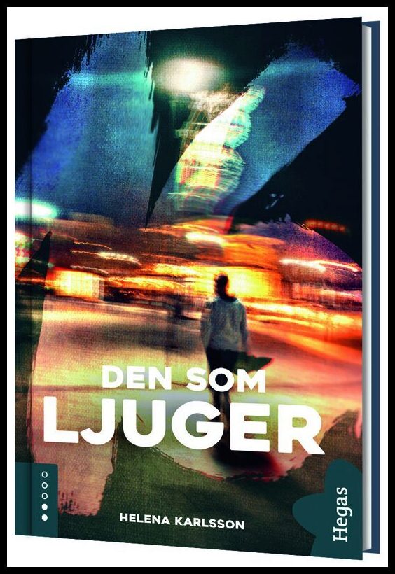 Karlsson, Helena | Den som ljuger