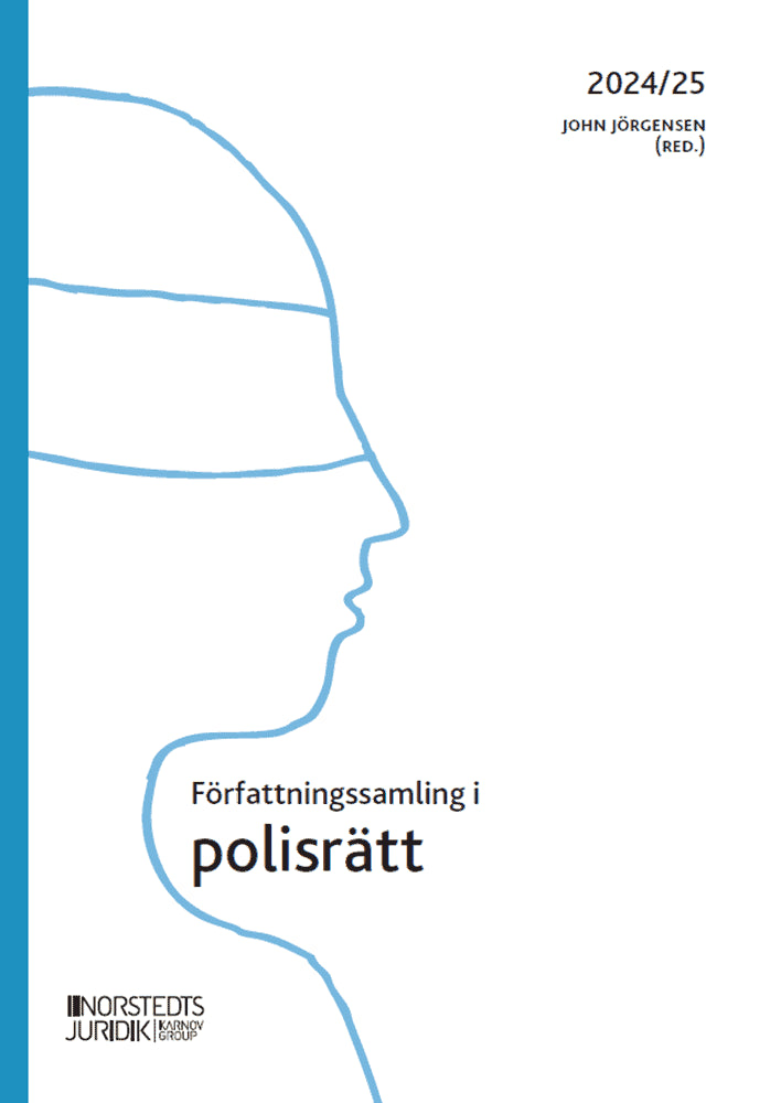 Jörgensen, John | Författningssamling i polisrätt : 2024/2025