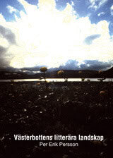Persson, Per Erik | Västerbottens litterära landskap
