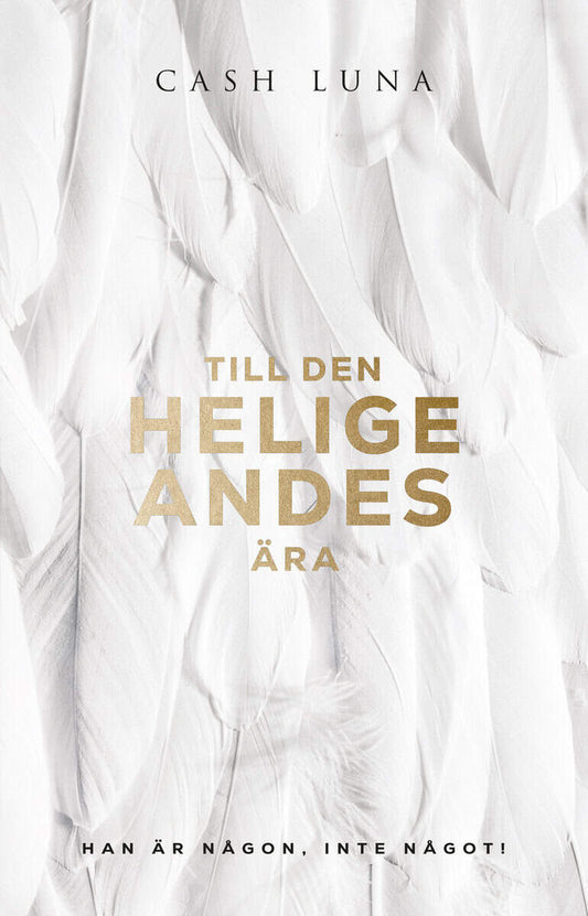 Luna, Cash | Till den helige Andes ära