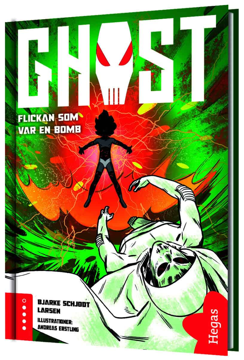 Schjødt Larsen, Bjarke | Ghost 3. Flickan som var en bomb : Flickan som var en bomb