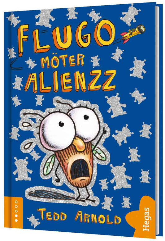 Arnold, Tedd | Flugo möter Alienzz