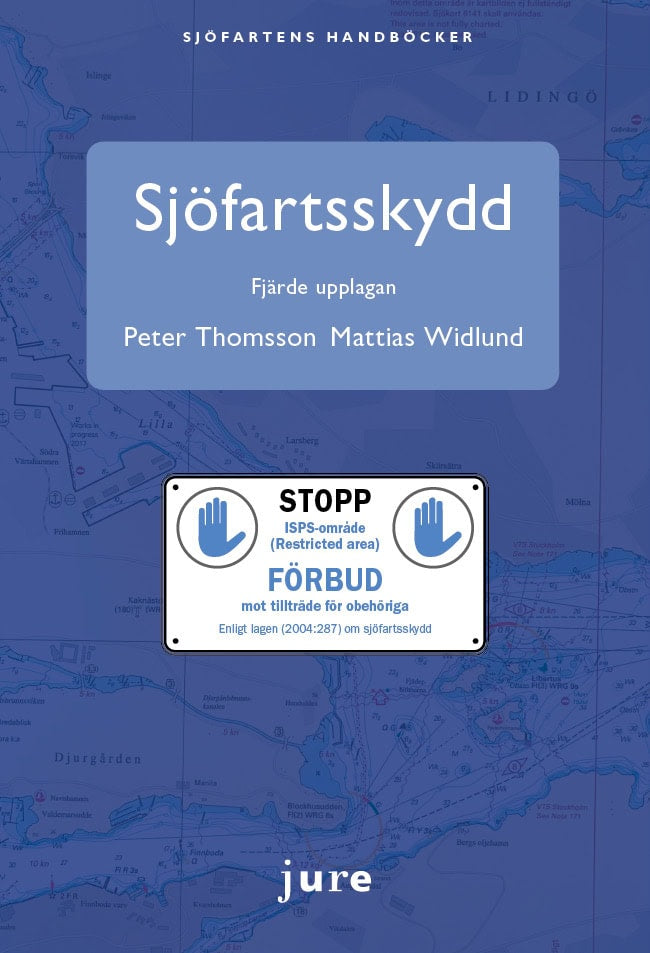 Thomson, Peter | Widlund, Mattias | Sjöfartsskydd