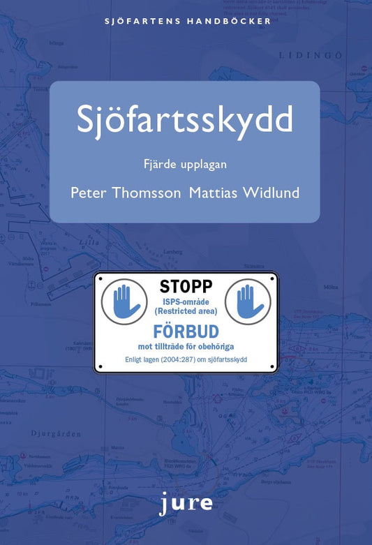 Thomson, Peter | Widlund, Mattias | Sjöfartsskydd
