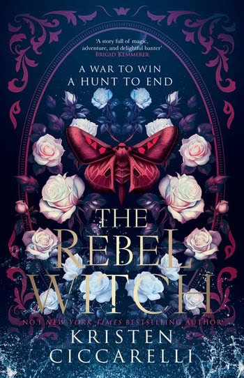 Ciccarelli, Kristen | The Rebel Witch