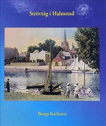 Karlsson, Bengt | Strövtåg i Halmstad