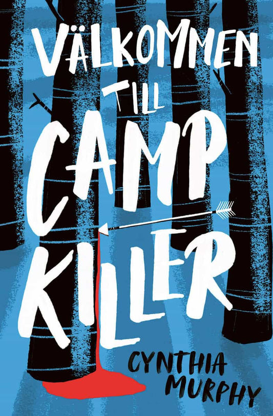 Murphy, Cynthia | Välkommen till Camp Killer