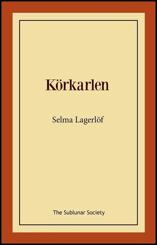 Lagerlöf, Selma | Körkarlen