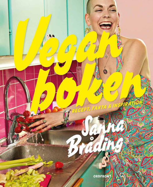 Bråding, Sanna | Veganboken : Recept, fakta & inspiration