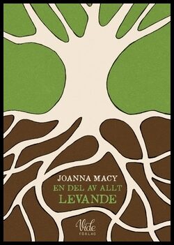 Macy, Joanna | En del av allt levande