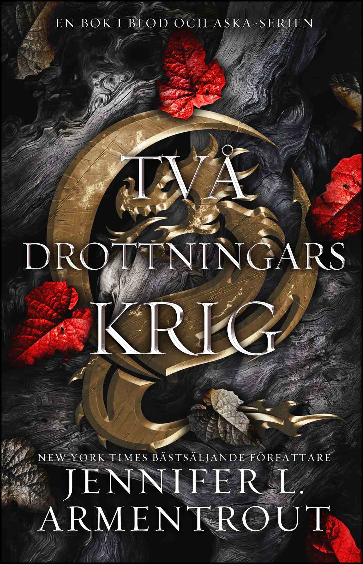Armentrout, Jennifer L. | Två drottningars krig