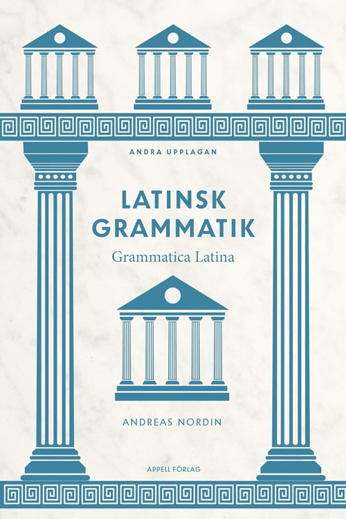 Nordin, Andreas | Latinsk grammatik – Grammatica Latina