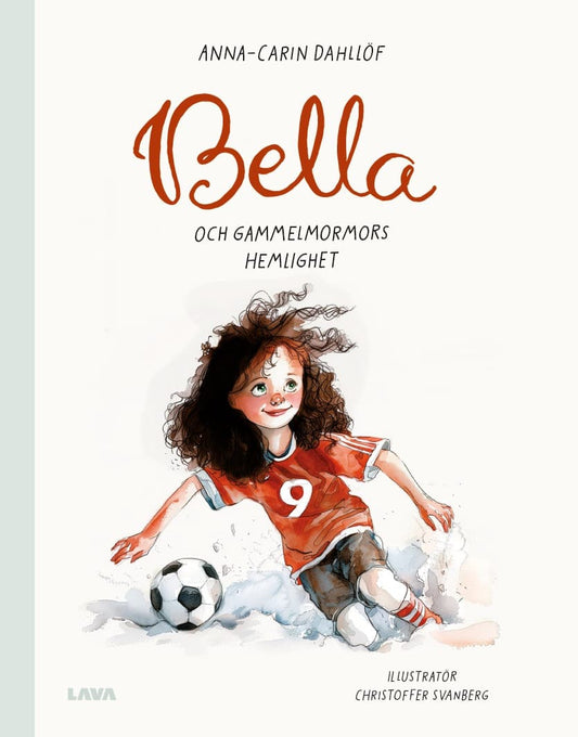 Dahllöf, Anna-Carin | Bella och gammelmormors hemlighet