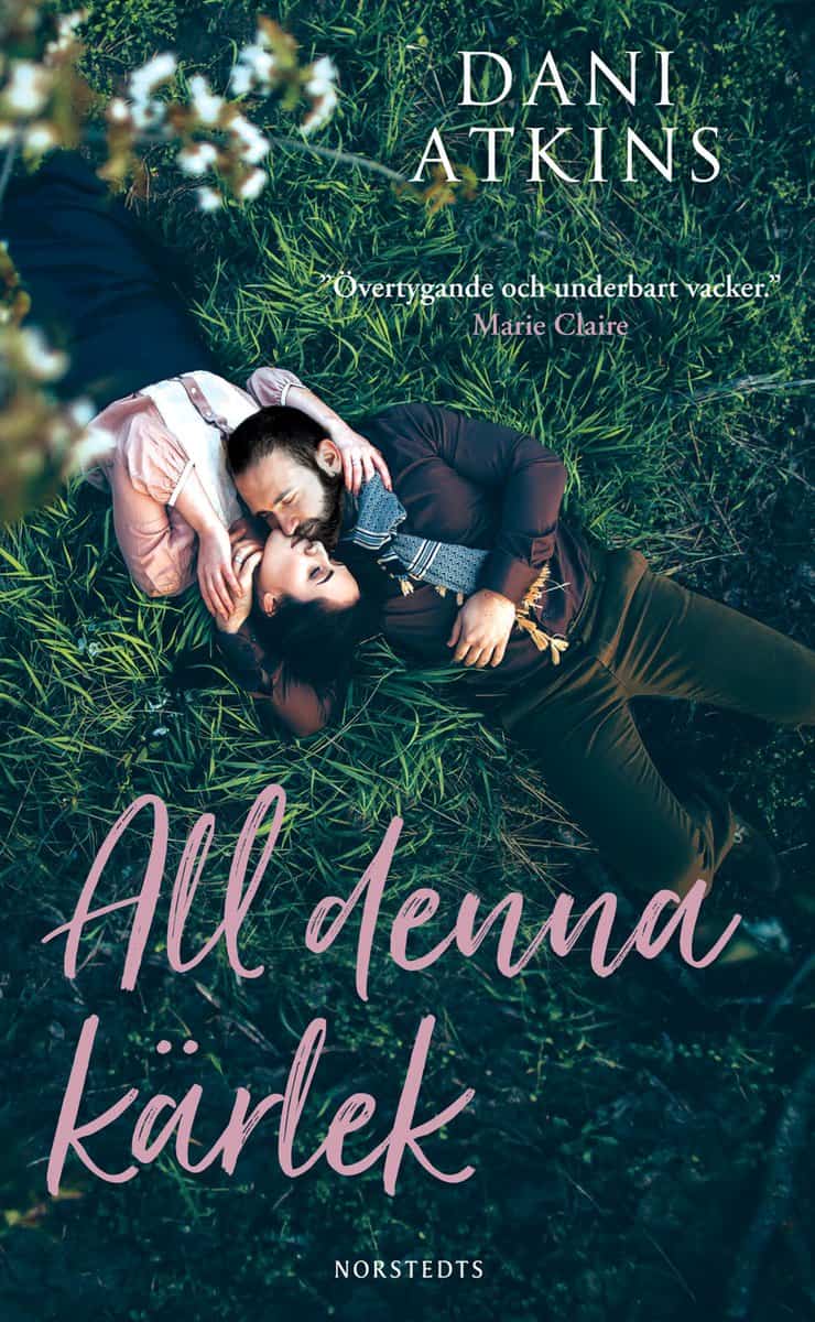 Atkins, Dani | All denna kärlek