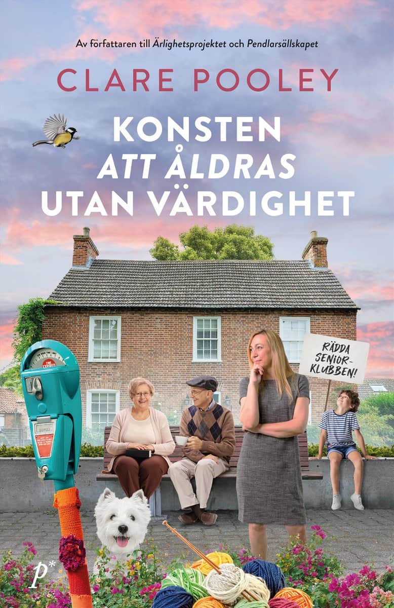 Pooley, Clare | Konsten att åldras utan värdighet