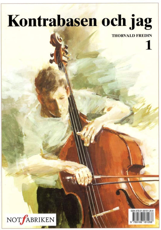 Fredin, Thorvald [red.] | Kontrabasen och jag 1