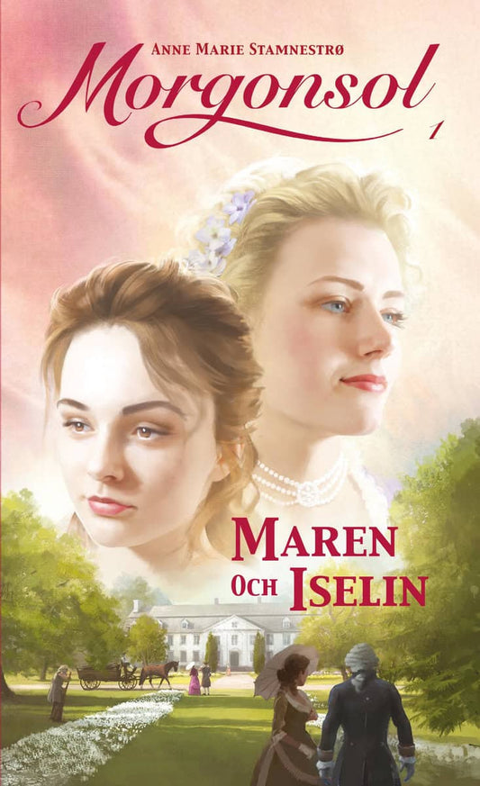 Stamnestrø, Anne Marie | Maren och Iselin