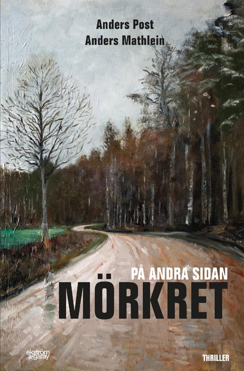 Post, Anders | Mathlein, Anders | På andra sidan mörkret