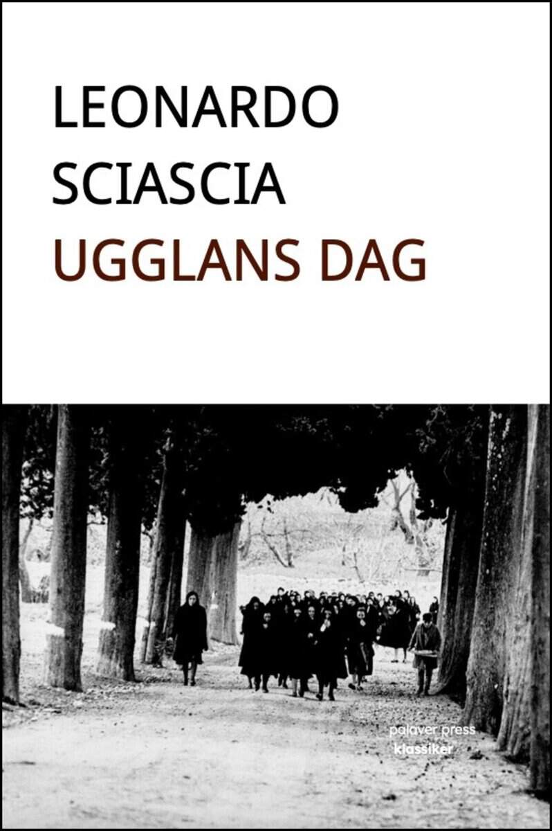 Sciascia, Leonardo | Ugglans dag