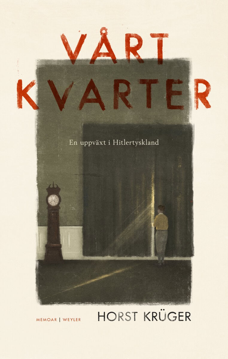 Krüger, Horst | Vårt kvarter : En uppväxt i Hitlertyskland