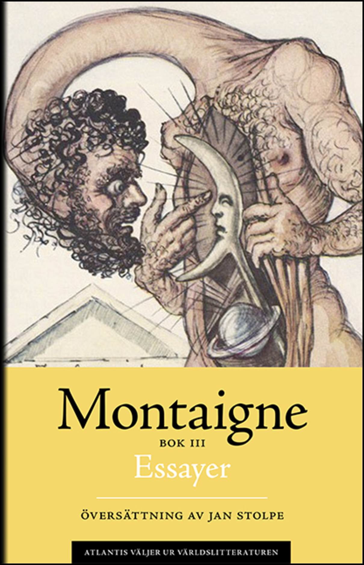 Montaigne, Michel de | Essayer. Bok 3