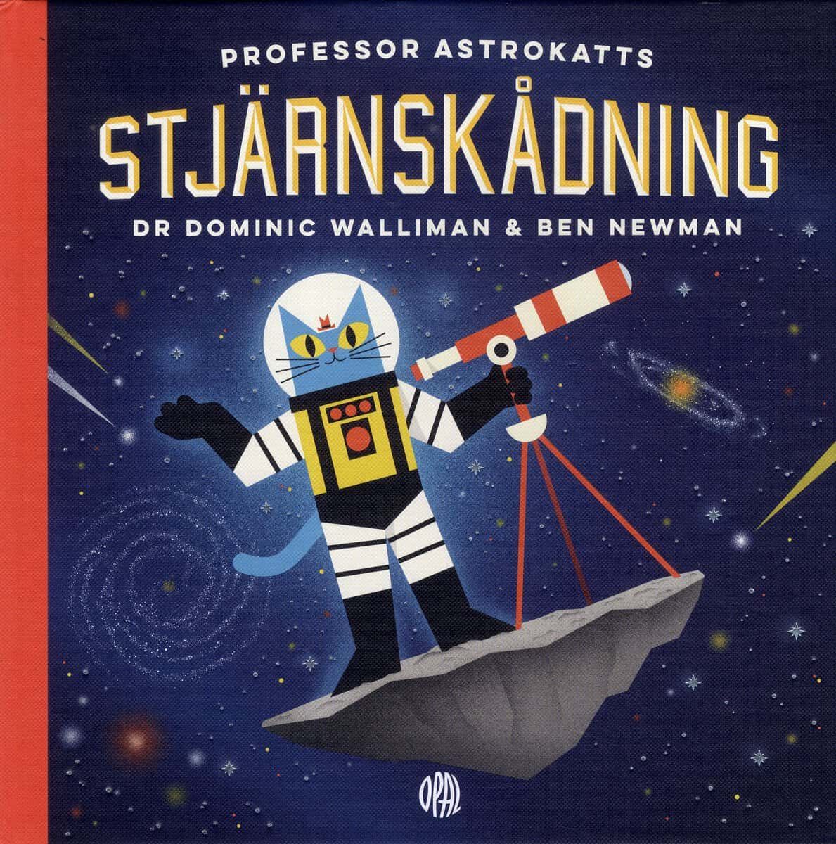 Walliman, Dominic | Newman, Ben | Professor Astrokatts stjärnskådning