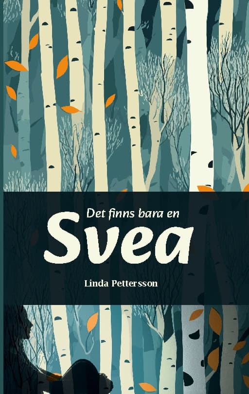 Pettersson, Linda | Det finns bara en Svea