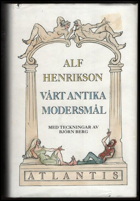 Henrikson, Alf | Vårt antika modersmål