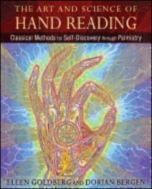 Bergen, Dorian | Art and science of hand reading : Classical methods for self-discovery thro