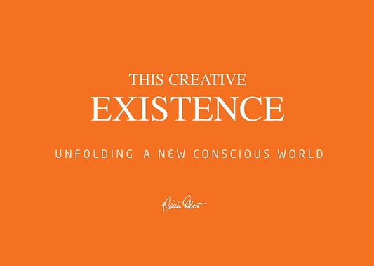 Ekroth, Cesilia | Oakroot, Inaya | This creative existence : Unfolding a new conscious world