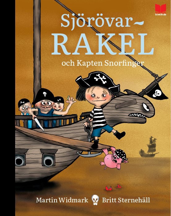 Widmark, Martin | Sjörövar-Rakel och Kapten Snorfinger